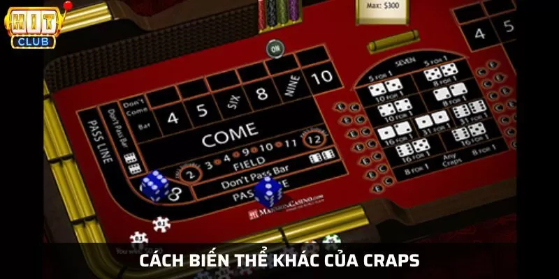 Những biến thể khác của game bài craps