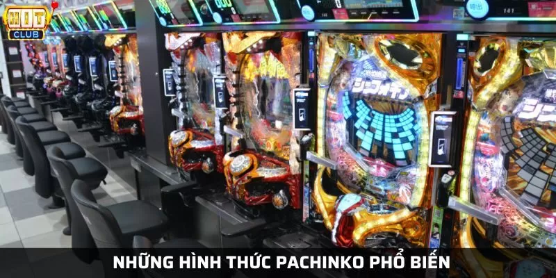 2 hình thức chơi pachinko phổ biến nhất