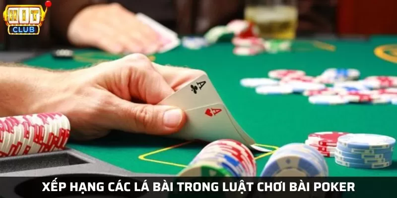 Cách chơi Poker chi tiết nhất