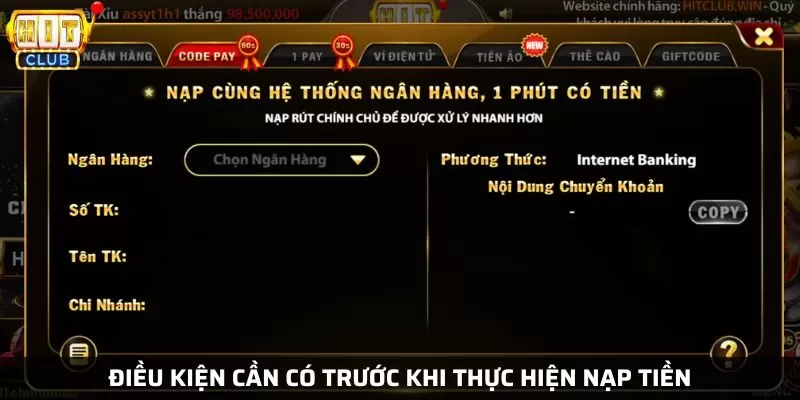 Điều kiện nên biết trước khi muốn nạp tiền vào Hit Club