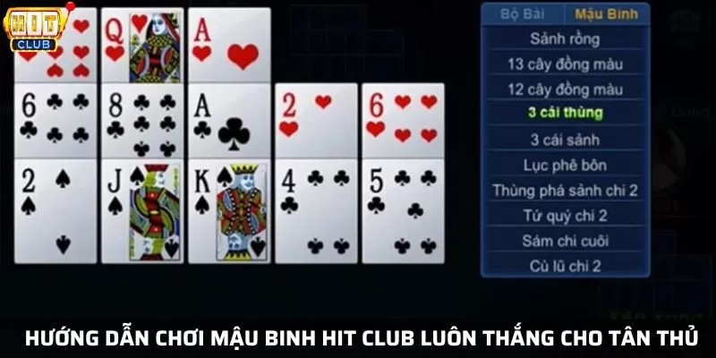 Hướng dẫn chơi mậu binh Hit Club luôn thắng cho tân thủ