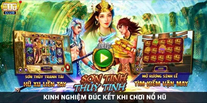 Mẹo chơi nổ hũ thắng lớn được cao thủ truyền lại