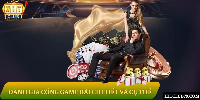 Đánh giá cổng game bài theo một số tiêu chí cụ thể