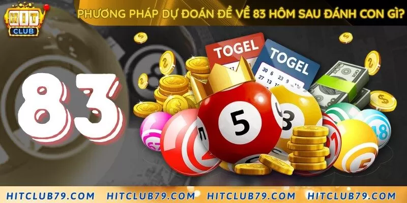 Đề về 83 thì nên đánh con gì dễ trúng?