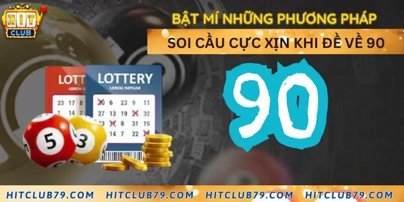 Bật mí những phương pháp soi cầu cực xịn khi đề về 90